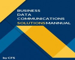 Get Business Data Communications and Networking 11th Edition Solutions Manual